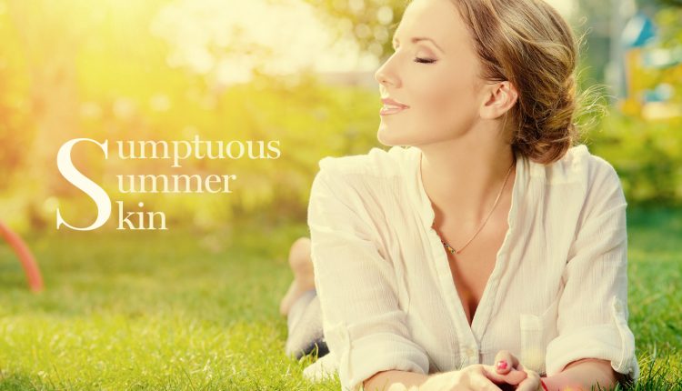 Sumptuous-Summer-Skin